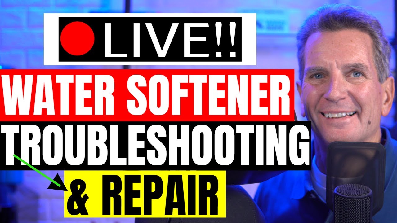 Step by Step WATER SOFTENER TROUBLESHOOTING