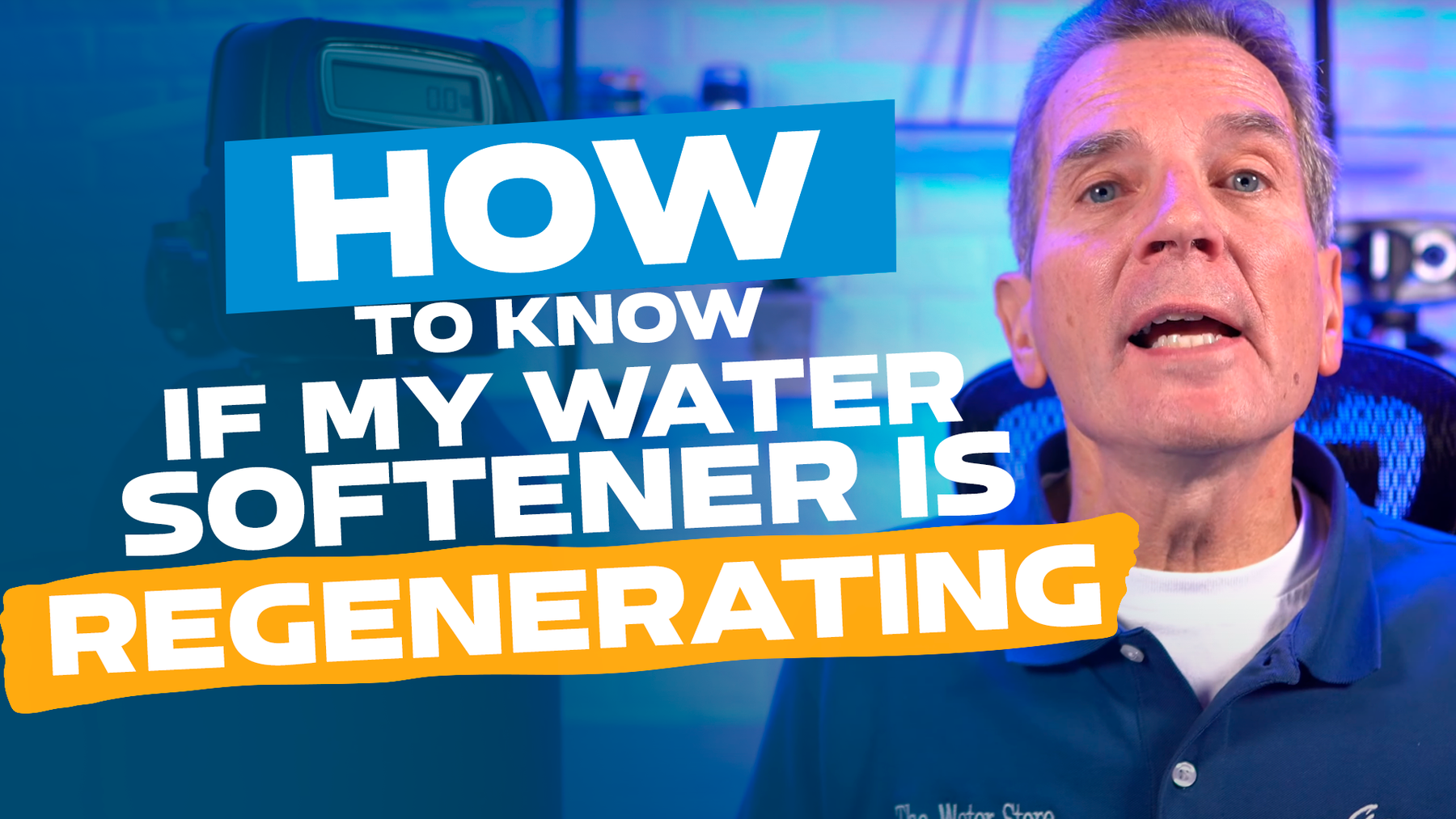 How Do I Know if My Water Softener Is Regenerating? Water eStore CA