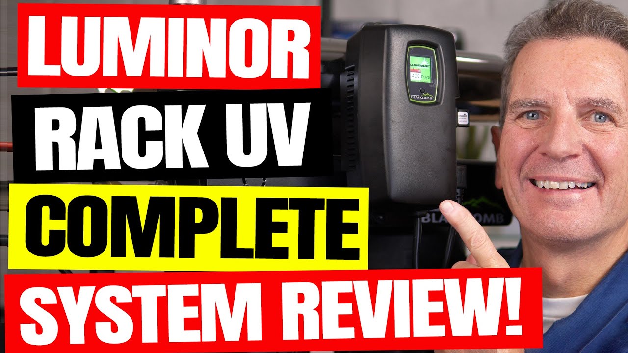 Is the LUMINOR RACK LBH5-Z22 UV the Best UV System? | PRODUCT REVIEW