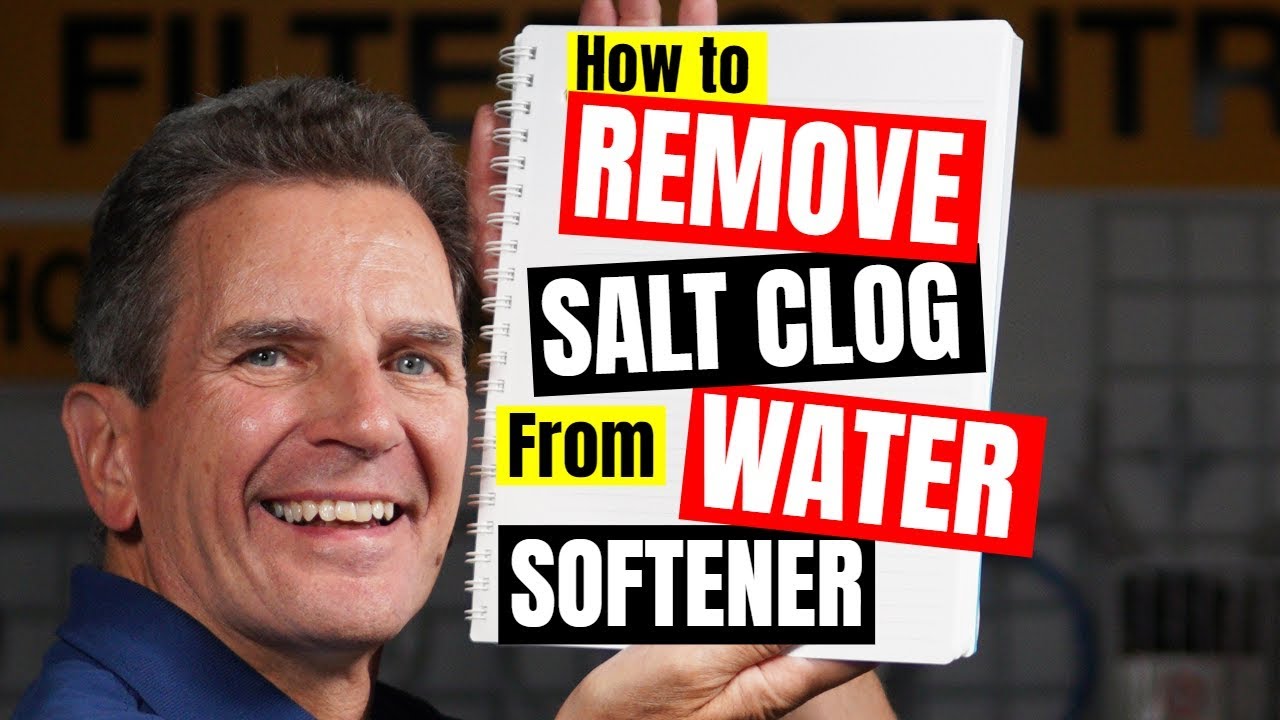 Get Rid of Water Softener Salt Clog Once and for All in 3 Quick and Easy Steps