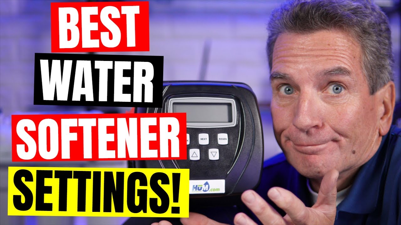 WHAT SHOULD My WATER SOFTENER HARDNESS be Set At?
