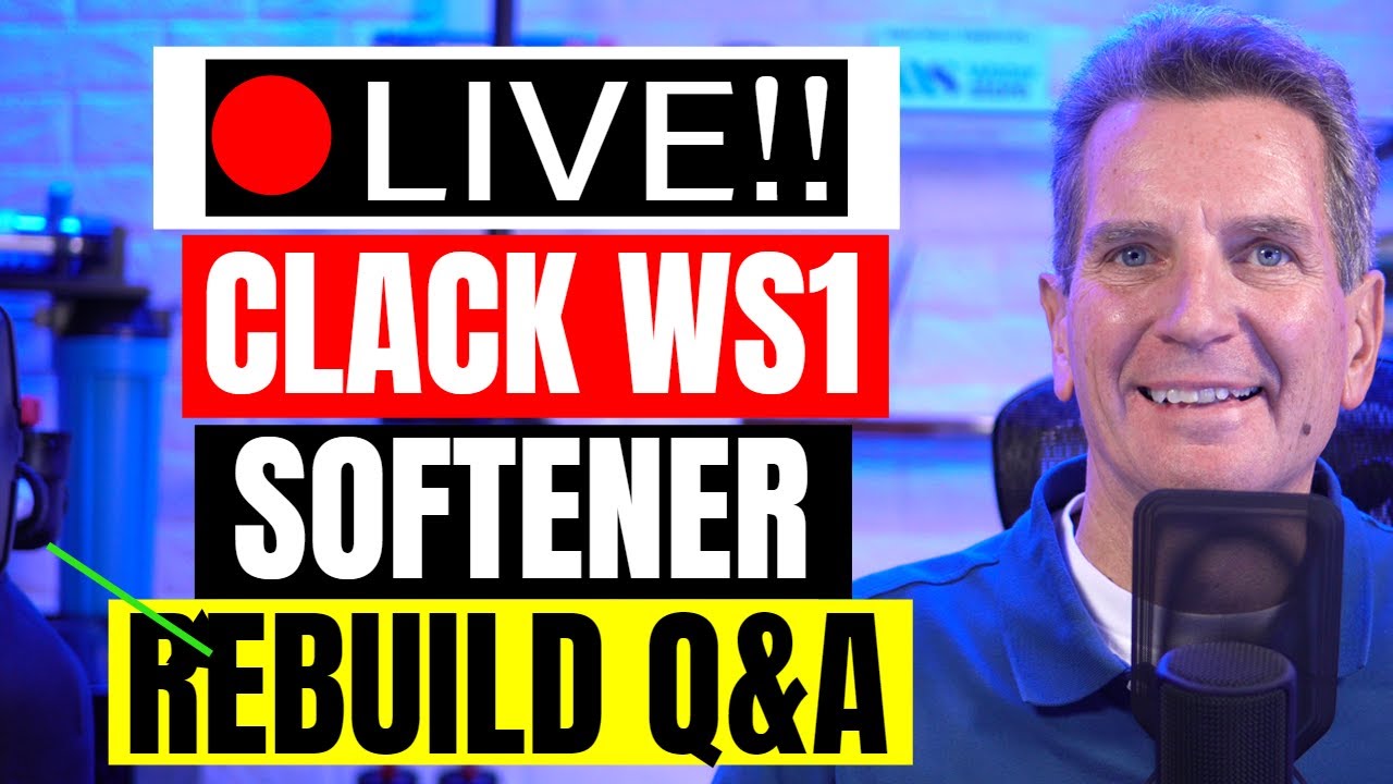 CLACK WS1 WATER SOFTENER Teardown & Rebuild Q&A - Live Stream Event