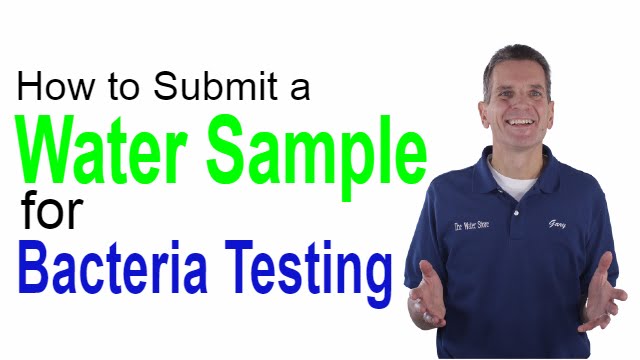 How to Submit a Water Sample for Bacteria Testing