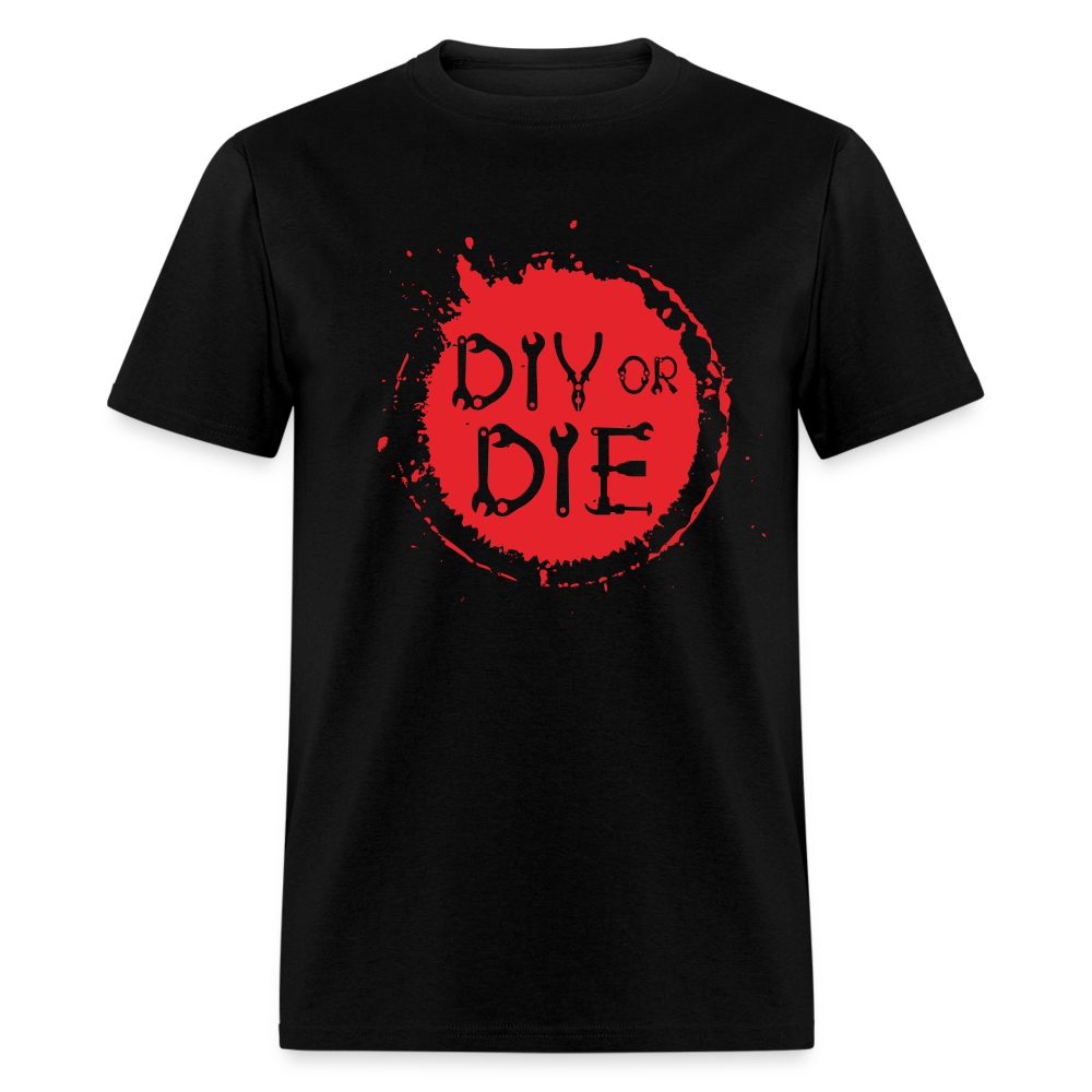 Unisex DIY or Die T Shirt - black