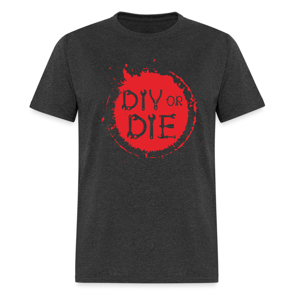 Unisex DIY or Die T Shirt - heather black